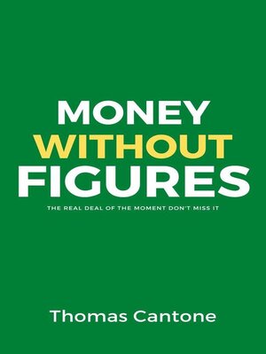 cover image of Money Without Figures